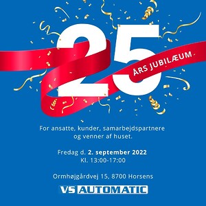 VS Automatic 25 års jubilæum