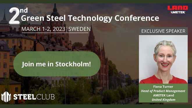 Dr. Fiona Turner från vår partner AMETEK Land kommer att tala på the 2nd Green Steel Technology Conference i Stockholm i mars.