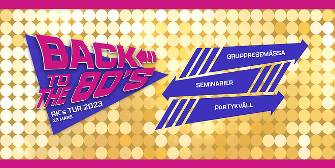 RKs TUR 2023\nBack to the 80s