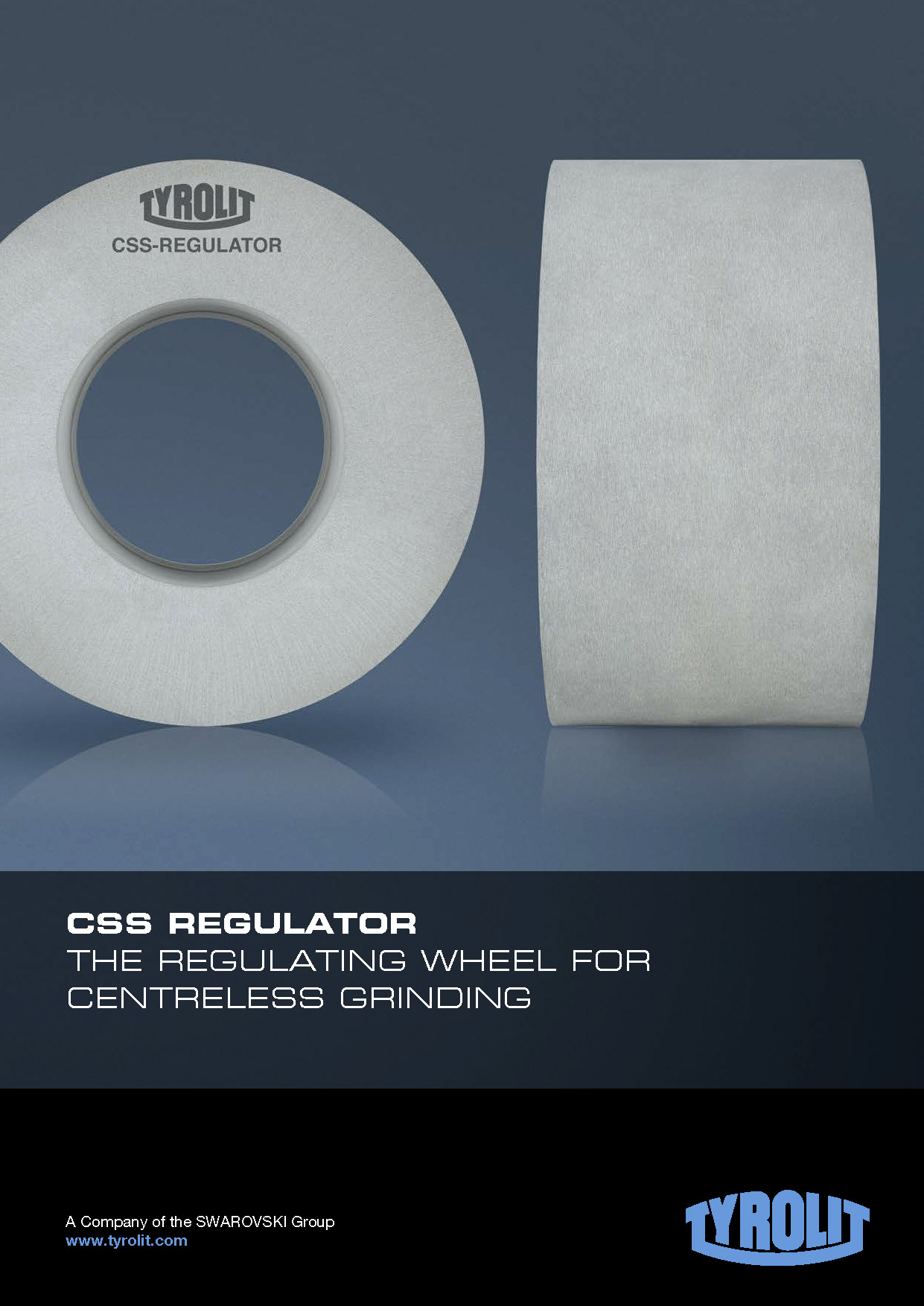 CSS REGULATOR. The regulating wheel for centerless grinding.