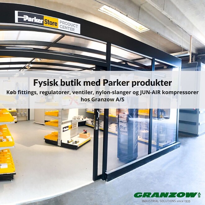 Parker Product center fysisk butik i Glostrup hos Granzow A/S med fittings, ventiler, regulatorer, nylon-slanger eller kompressor som JUN-AIRs.