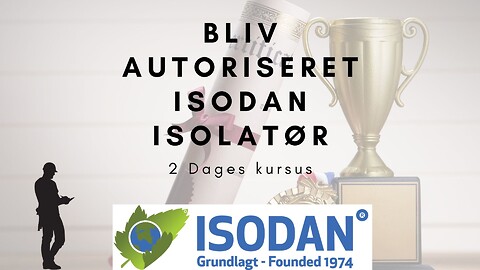 Isolatørkursus med Isodan autorisation - Bliv Isodan isolatør