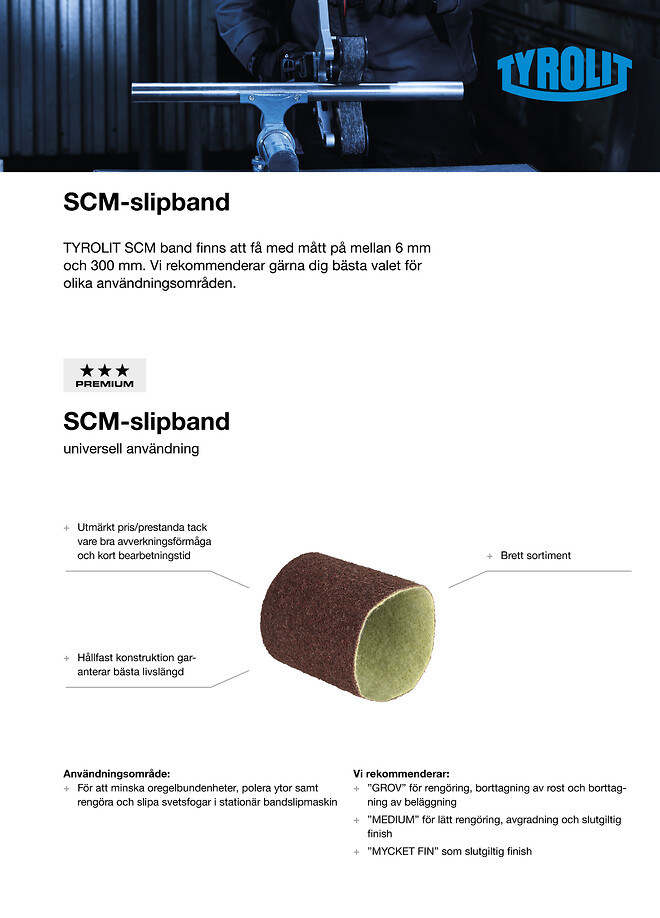 TYROLITs SCM-slipband för universell använding.