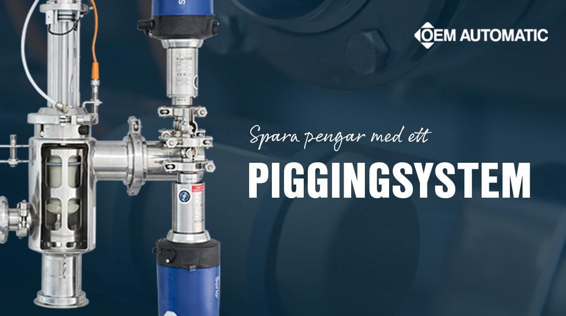 Spara pengar med ett piggingsystem