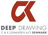 CK Deep Drawing | C & K Johansen A/S Denmark