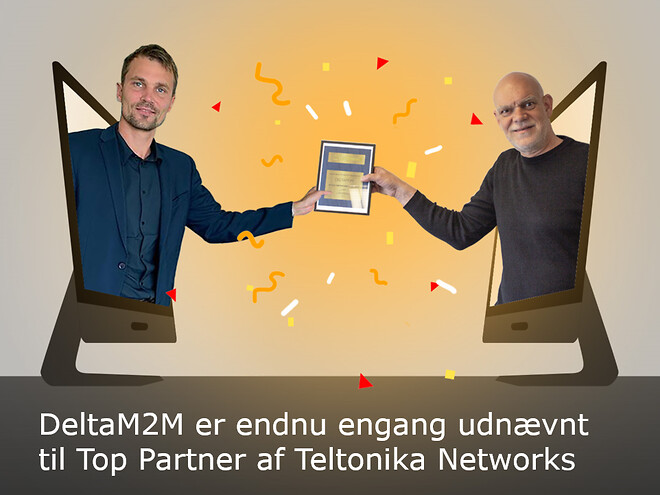 Teltonika har endnu engang udnævnt DeltaM2M som Top Partner